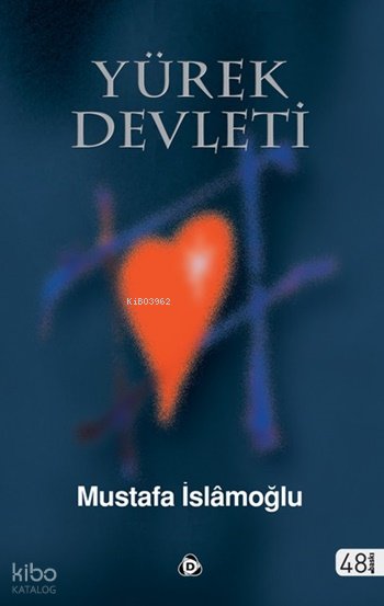Yürek Devleti - Mustafa İslamoğlu