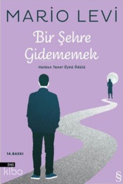 Bir Şehre Gidememek - Mario Levi