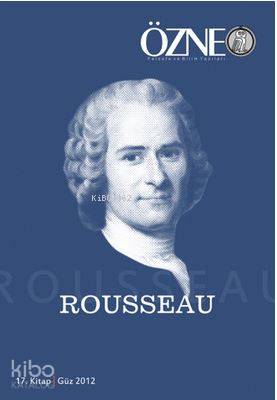 Özne 17. Kitap / Rousseau