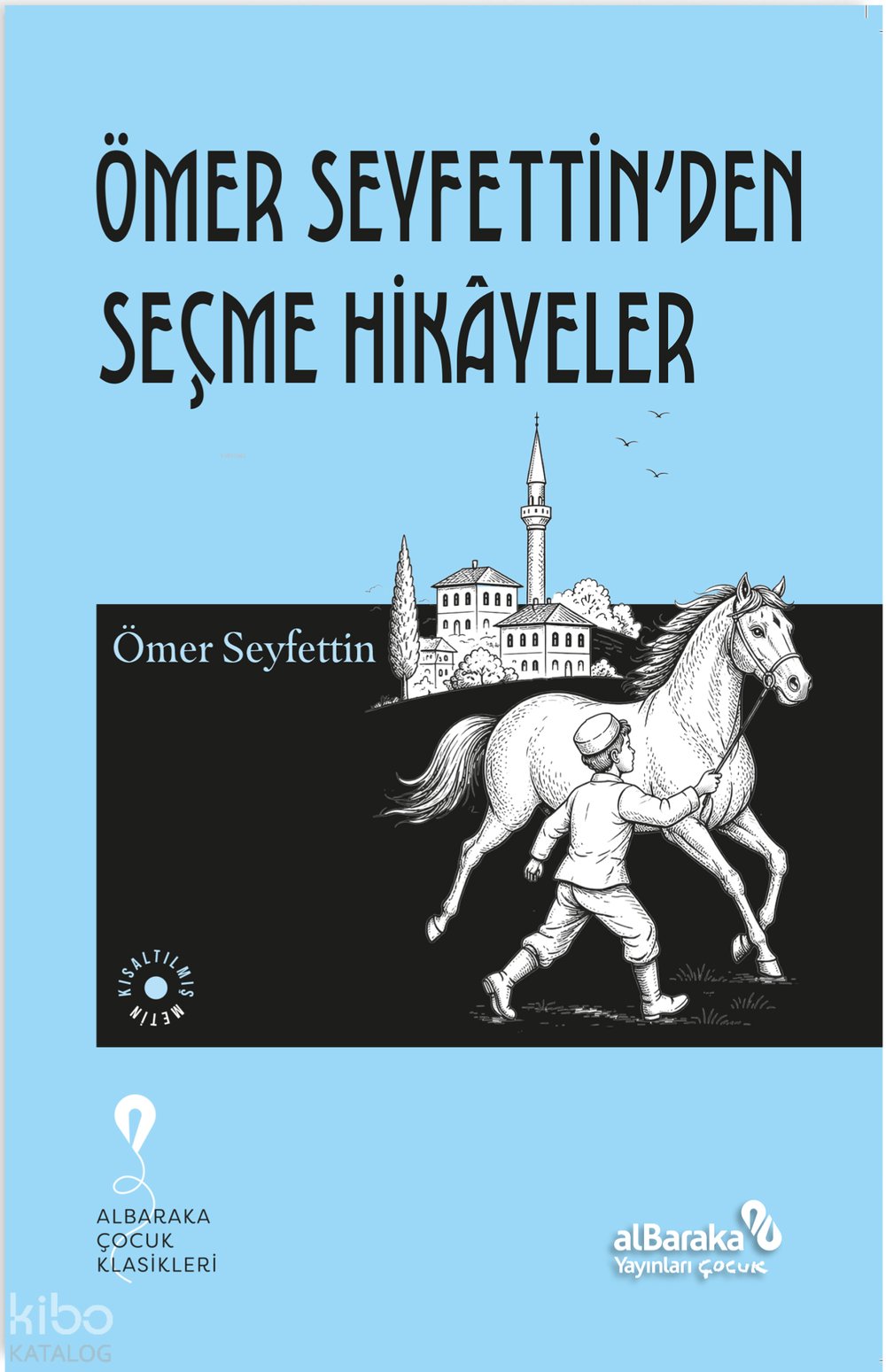 Ömer Seyfettin'den Seçme Hikayeler - Ömer Seyfettin