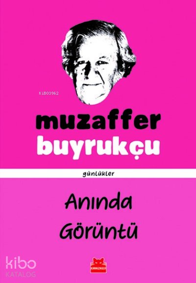 Anında Görüntü - Muzaffer Buyrukçu