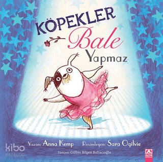Köpekler Bale Yapmaz
