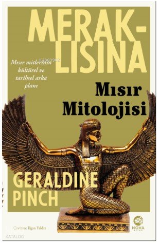 Meraklısına Mısır Mitolojisi - Geraldine Pinch