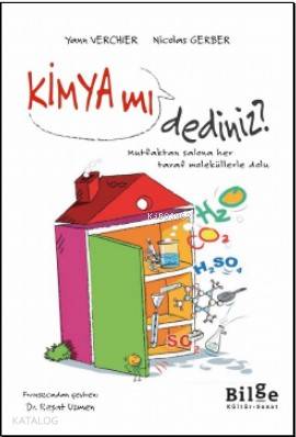 Kimya mı Dediniz? - Nicolas Gerber, Yann Verchier