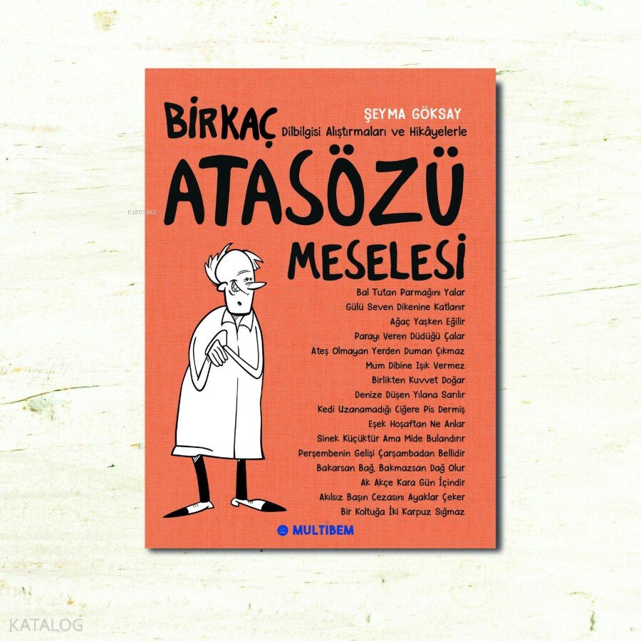 Birkaç Atasözü Meselesi