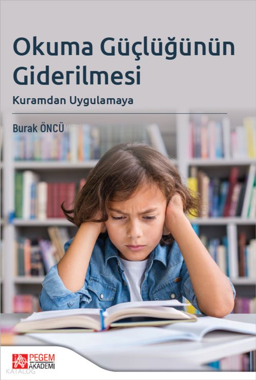 Okuma Güçlüğünün Giderilmesi
