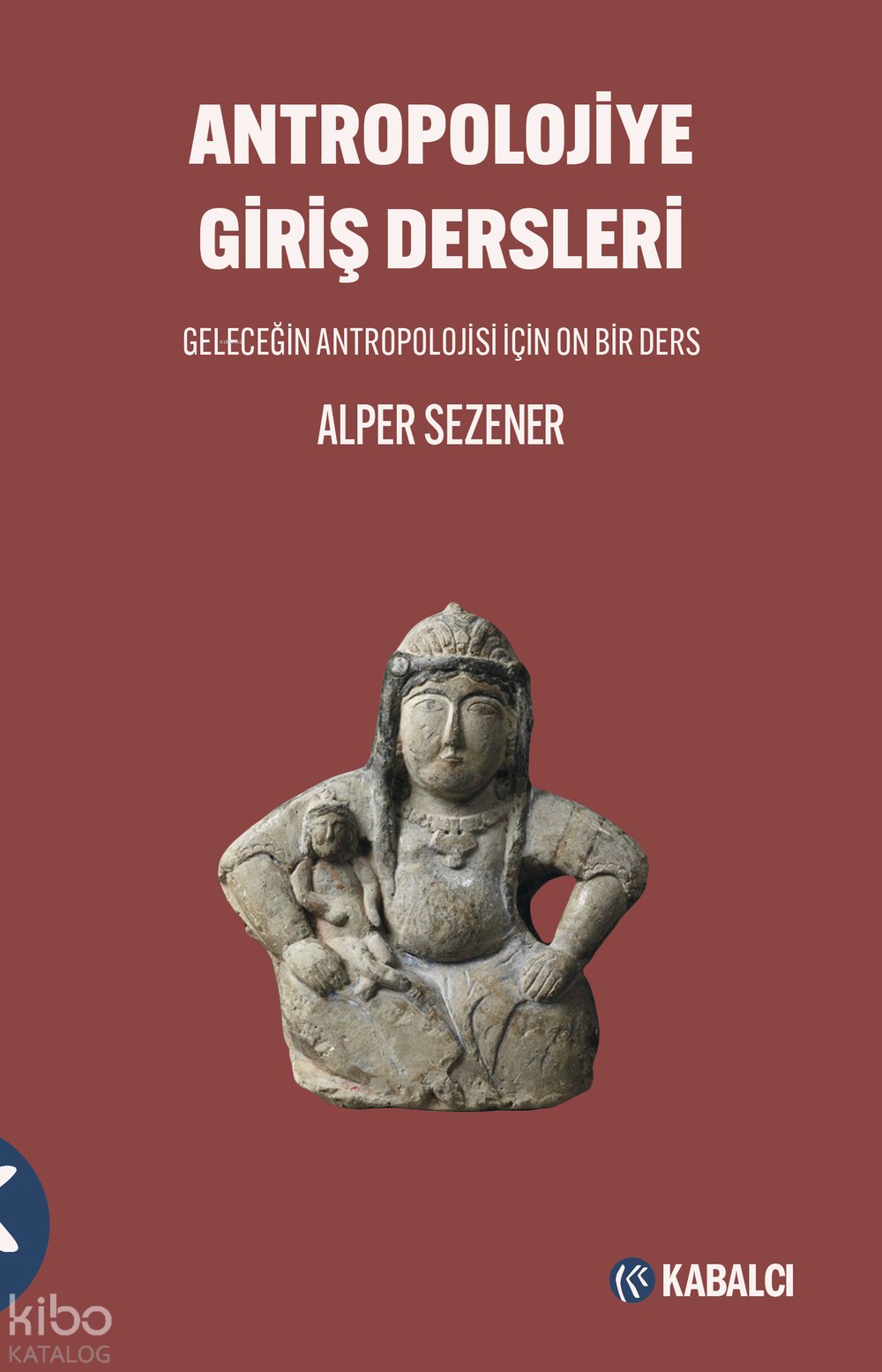 Antropolojiye Giriş Dersleri