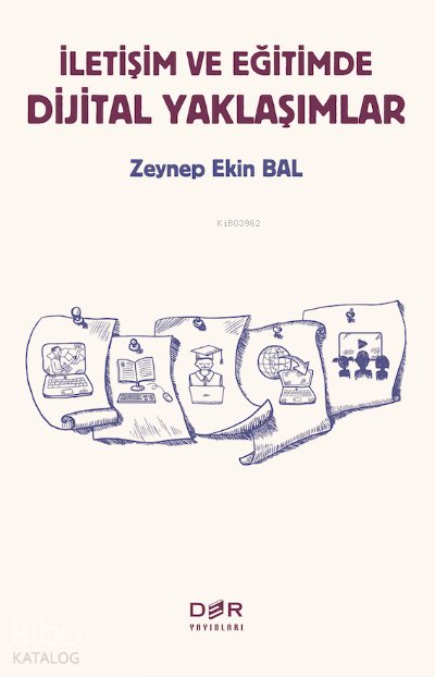 İletişim ve Eğitimde Dijital Yaklaşımlar