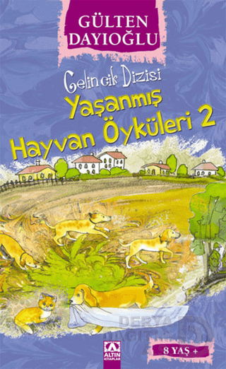 YAŞANMIŞ HAYVAN ÖYKÜLERİ 2 - GELİNCİK DİZİSİ