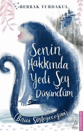 SENİN HAKKINDA YEDİ ŞEY DÜŞÜNDÜM