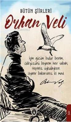 Orhan Veli Bütün Şiirleri