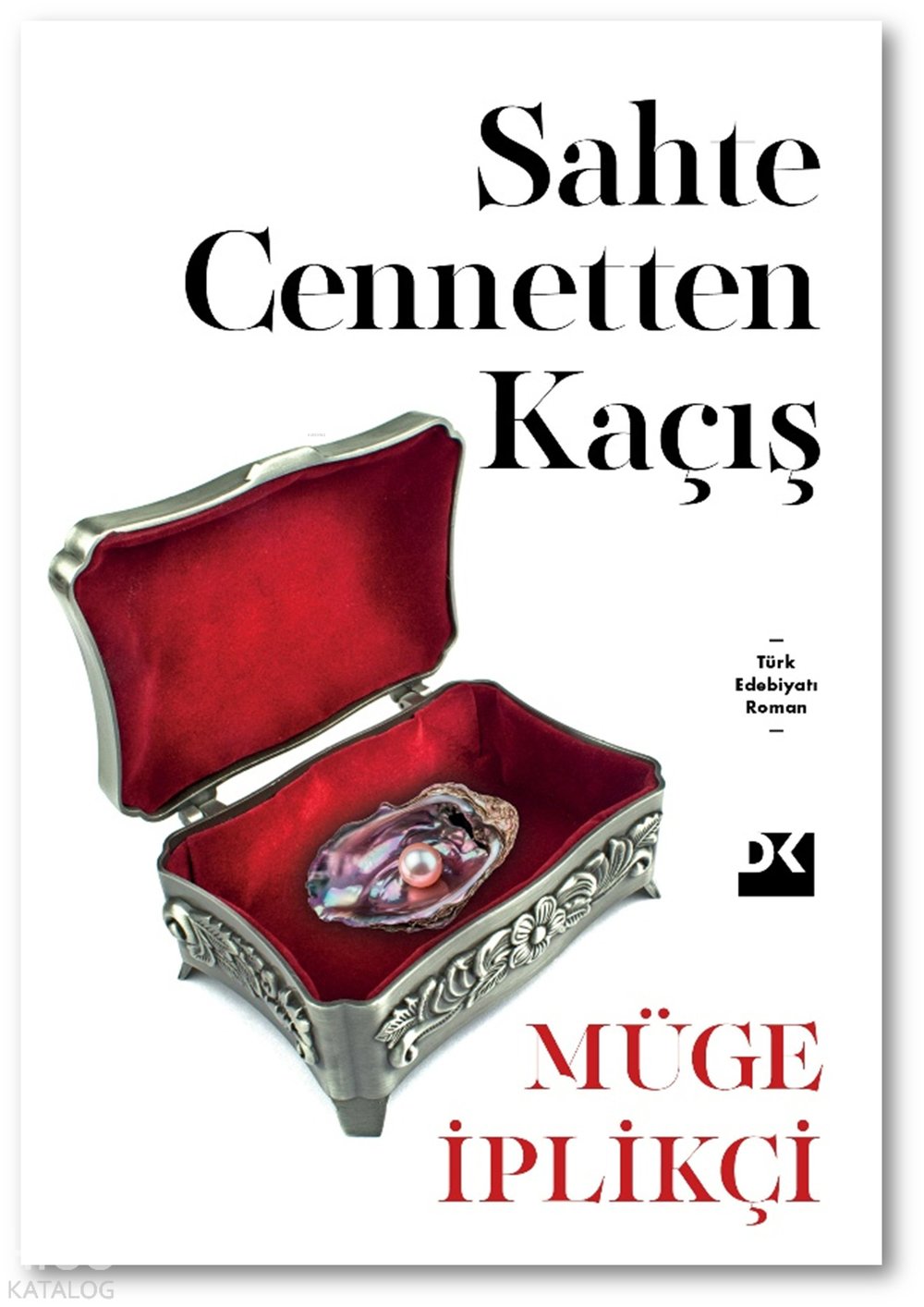 Sahte Cennetten Kaçış