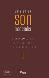 Son Modernler - Enis Batur