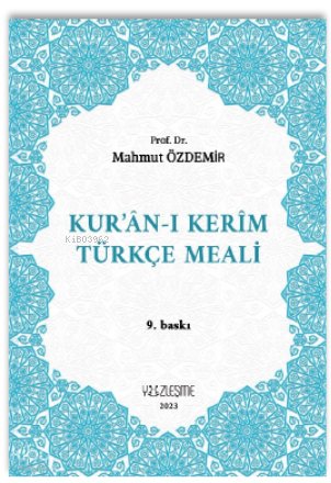 Kur’ân-ı Kerîm Türkçe Meali