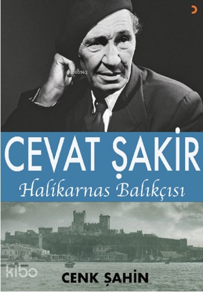 Cevat Şakir Halikarnas Balıkçısı - Cenk Şahin