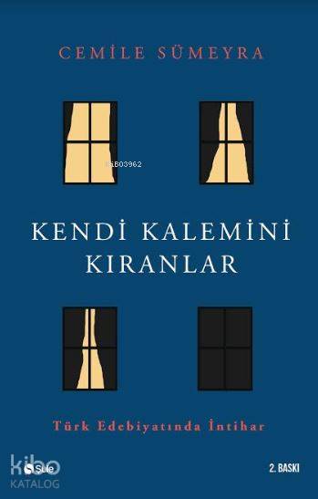 Kendi Kalemini Kıranlar - Cemile Sümeyra