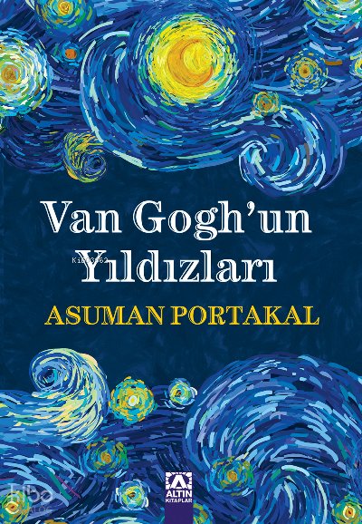 Van Gogh'un Yıldızları - Asuman Portakal