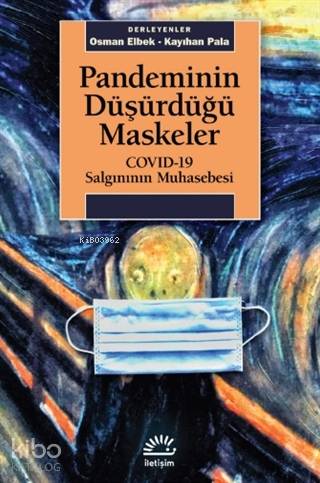 Pandeminin Düşürdüğü Maskeler