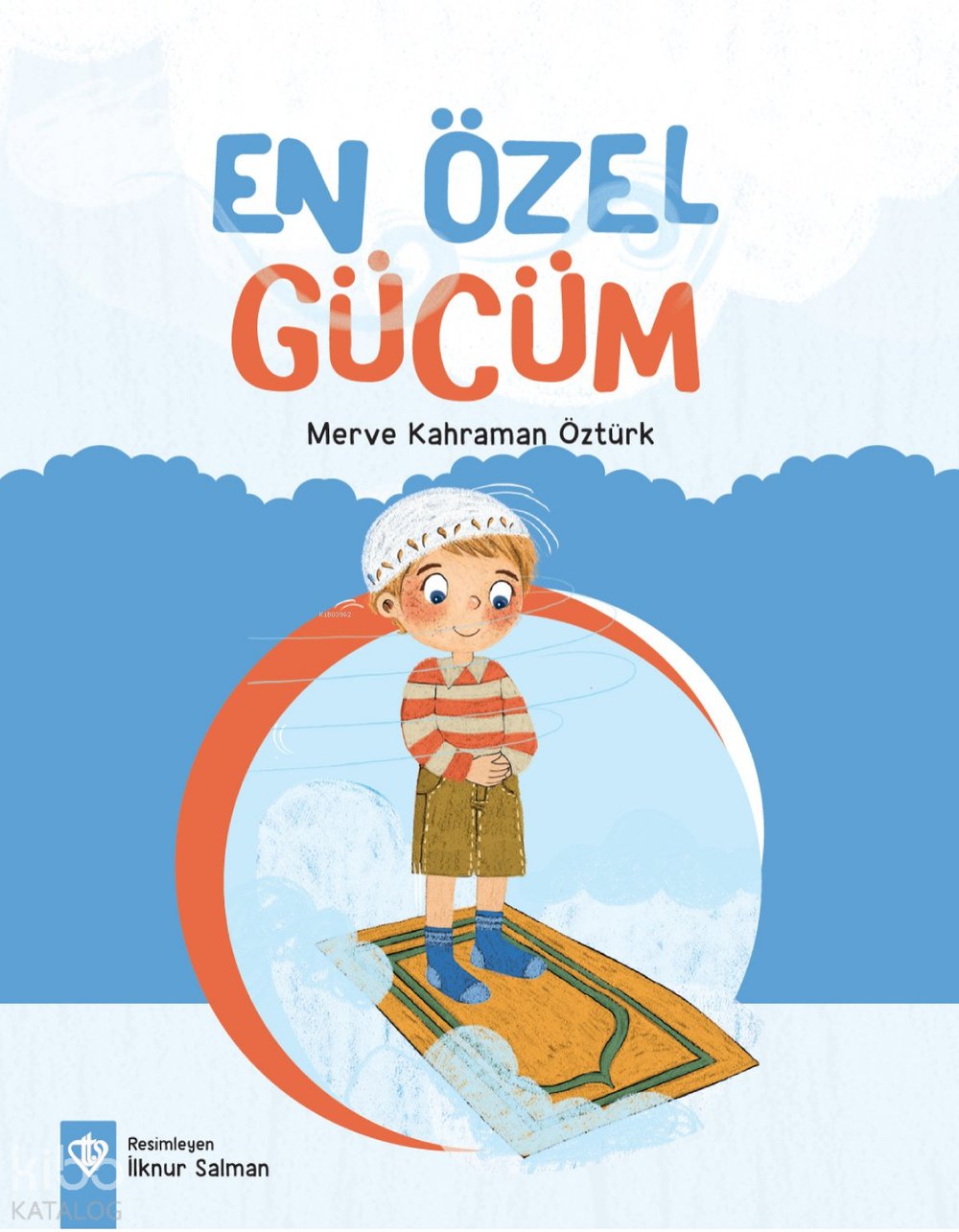 En Özel Gücüm - Merve Kahraman Öztürk