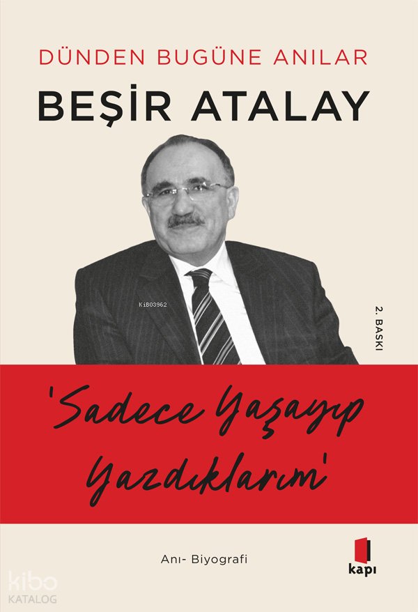 Sadece Yaşayıp Yazdıklarımız