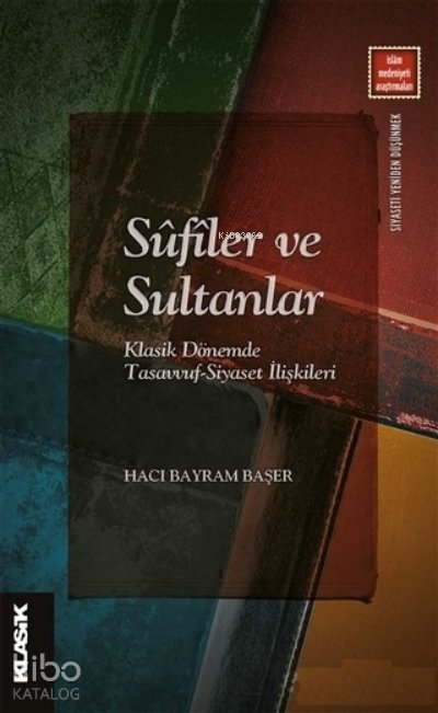Sufiler ve Sultanlar - Hacı Bayram Başer