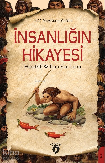 İnsanlığın Hikayesi - Hendrik Willem Van Loon