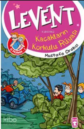 Levent - Kaçakların Korkulu Rüyası
