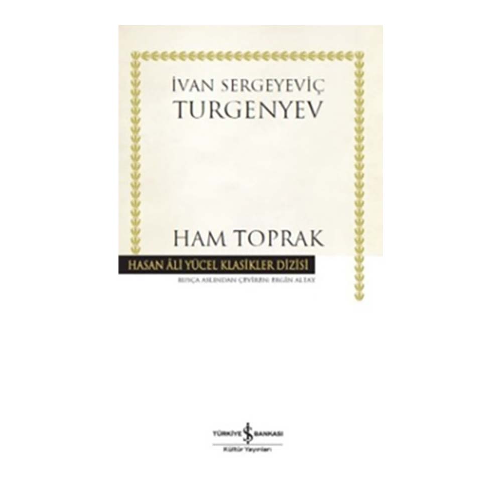 HAM TOPRAK / TURGENYEV
