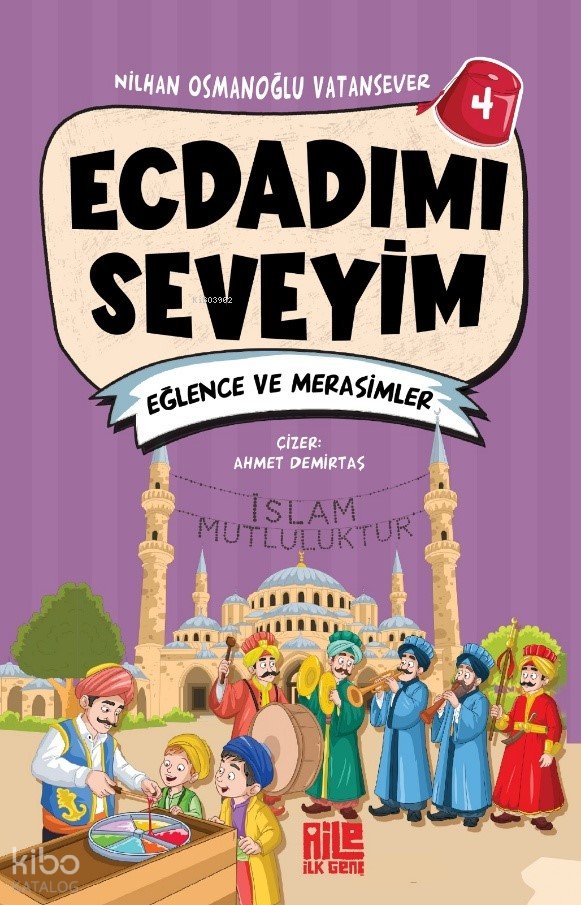 Ecdadımı Seveyim 4