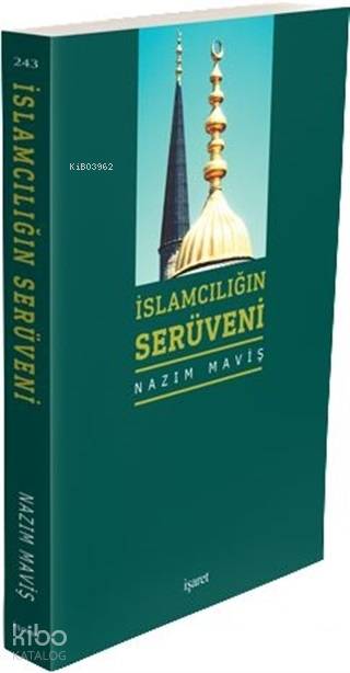 İslamcılığın Serüveni