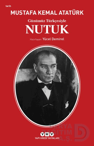 GÜNÜMÜZ TÜRKÇESİ İLE NUTUK