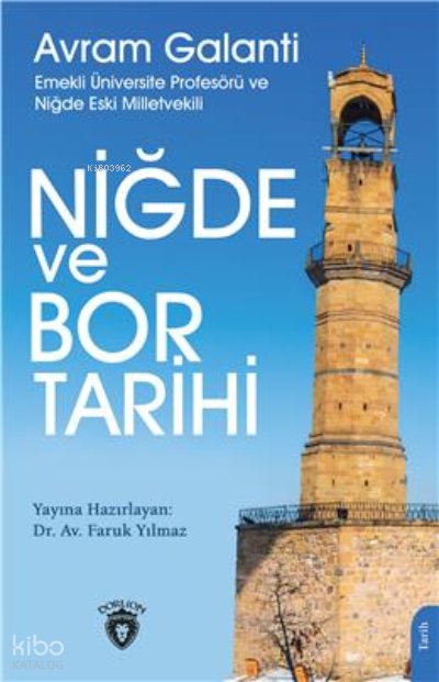 Niğde Ve Bor Tarihi - Avram Galanti