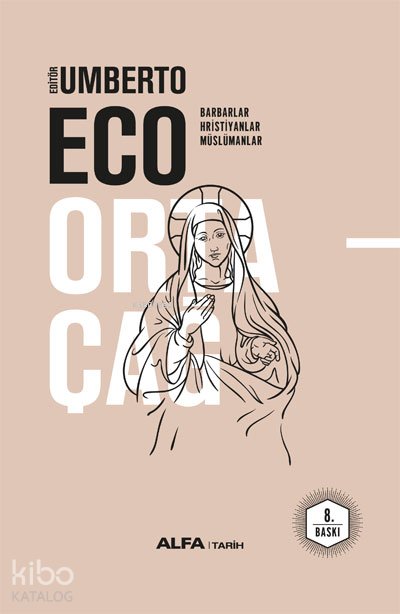 Ortaçağ (Ciltli) - Umberto Eco