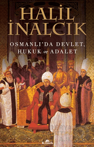 OSMANLI DA DEVLET HUKUK VE ADALET