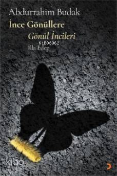 İnce Gönüllere Gönül İncileri