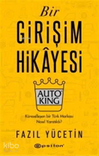 Bir Girişim Hikayesi - Auto King