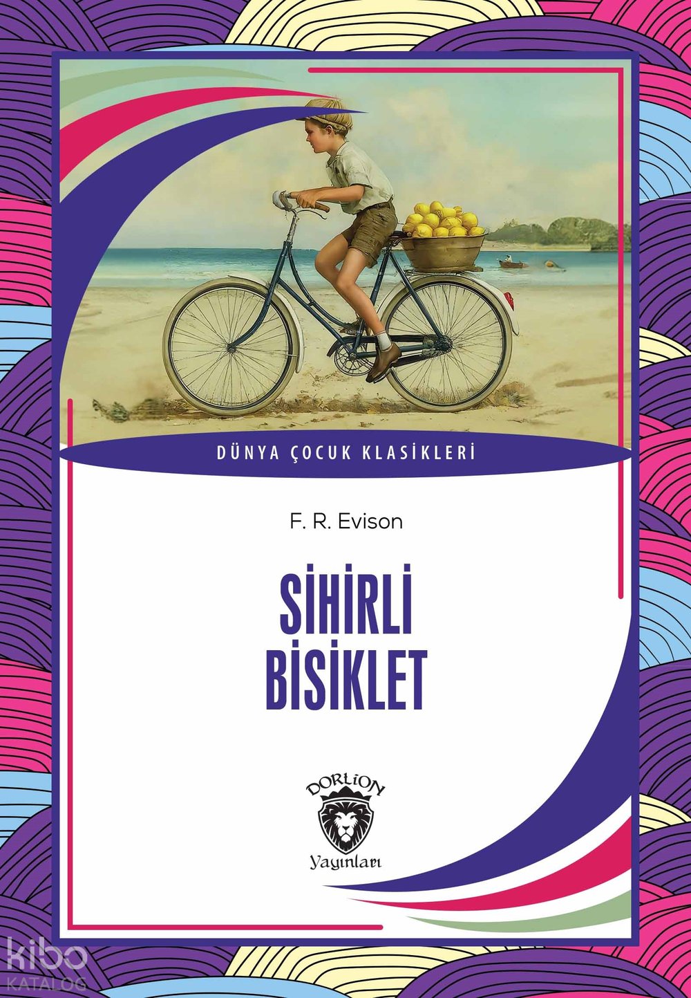 Sihirli Bisiklet - F. R. Evison