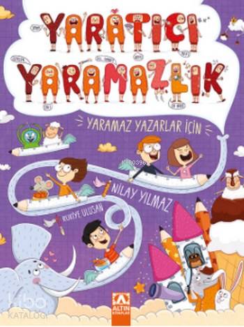 Yaratıcı Yaramazlık - Nilay Yılmaz