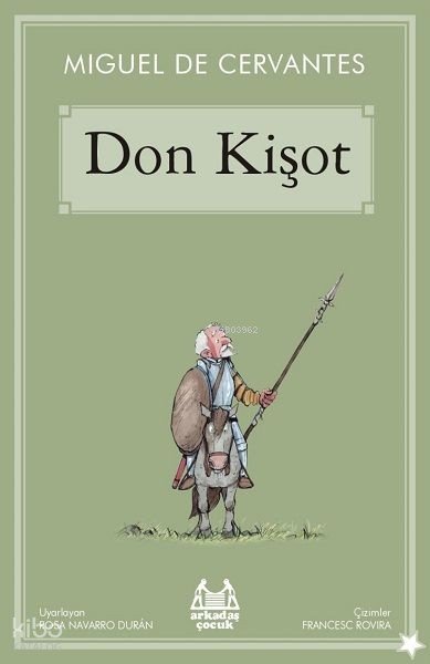 Don Kişot - Miguel De Cervantes Saavedra