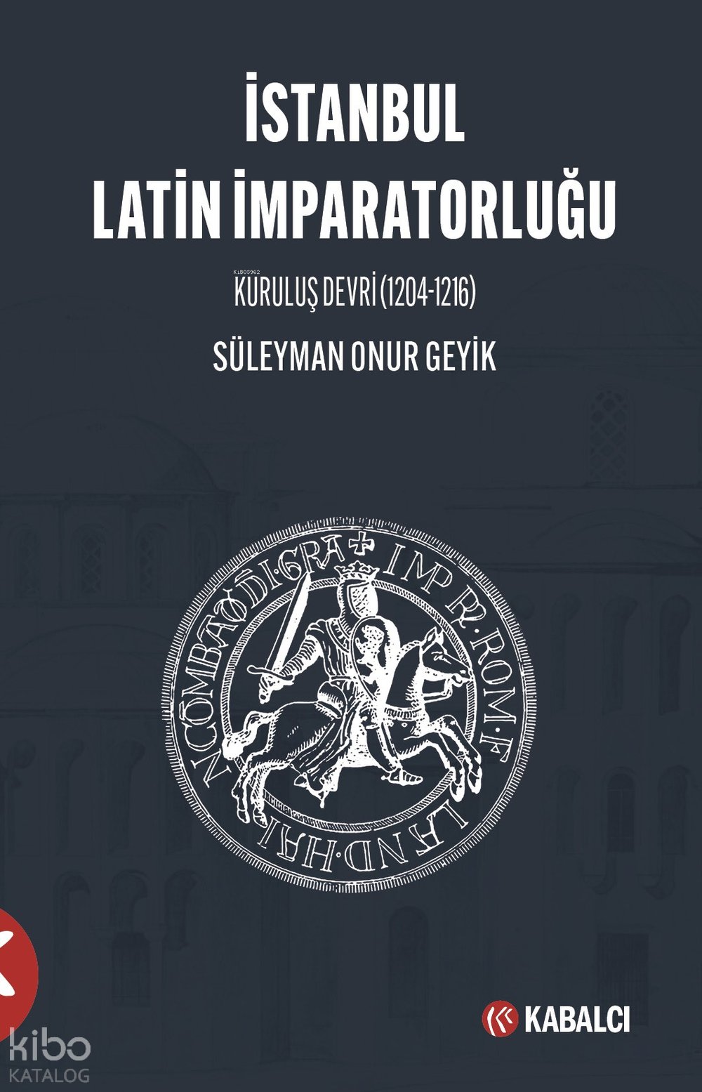 İstanbul Latin İmparatorluğu