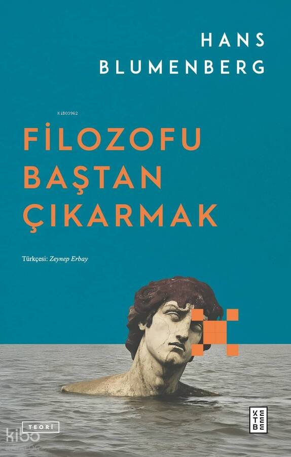 Filozofu Baştan Çıkarmak - Hans Blumenberg