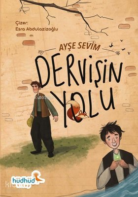 Dervişin Yolu - Ayşe Sevim