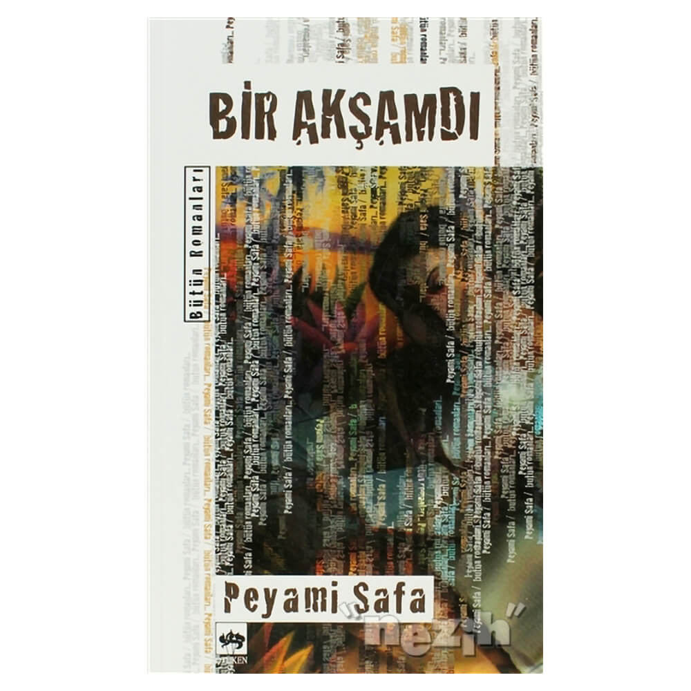 BİR AKŞAMDI (YENİ KAPAK)