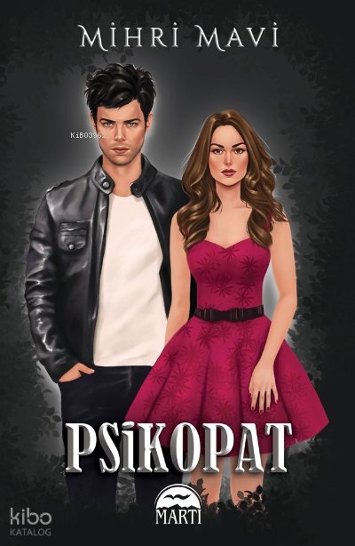 Psikopat - 1 - Mihri Mavi