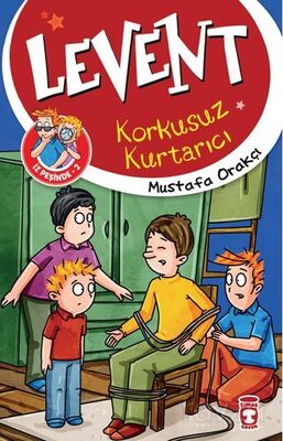 LEVENT İZ PEŞİNDE 2 KORKUSUZ KURTARICI