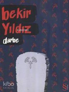 Darbe - Bekir Yıldız