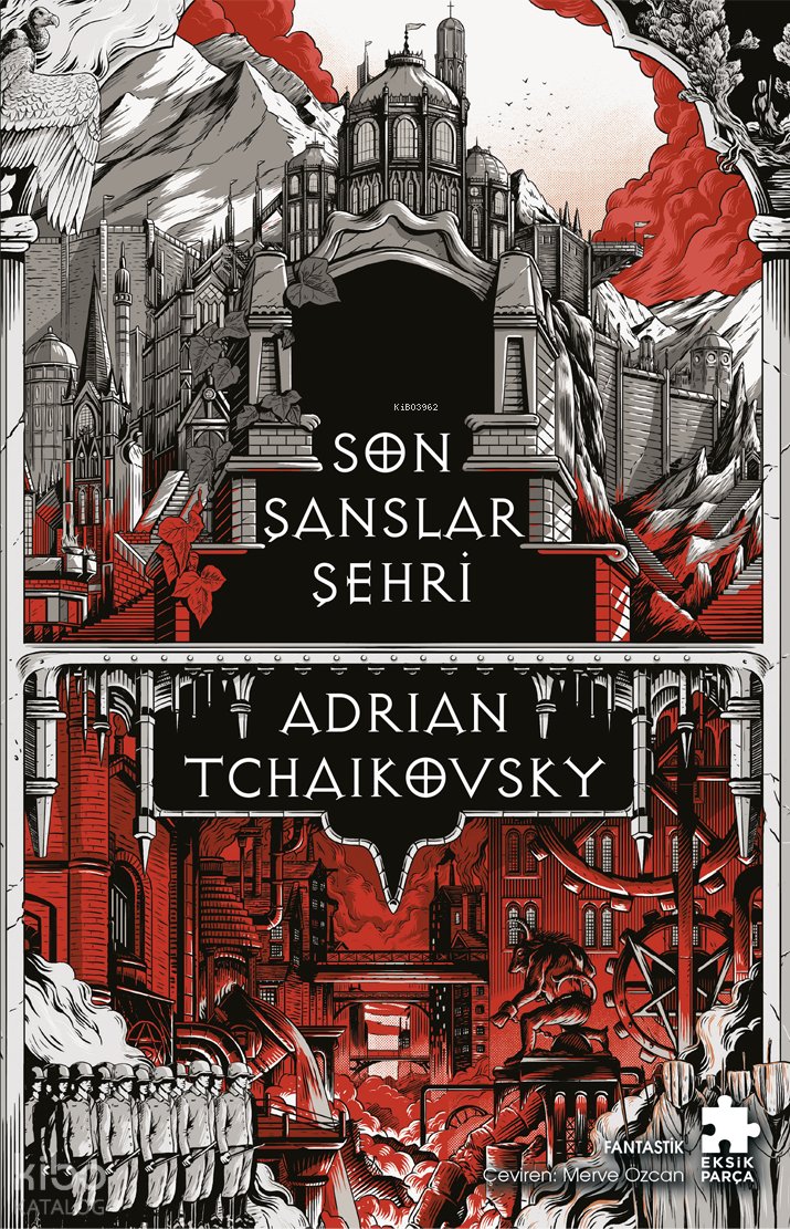 Son Şanslar Şehri - Zalim Filozoflar I - Adrian Tchaikovsky