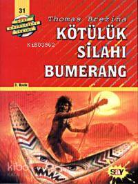 Kötülük Silahı Bumerang