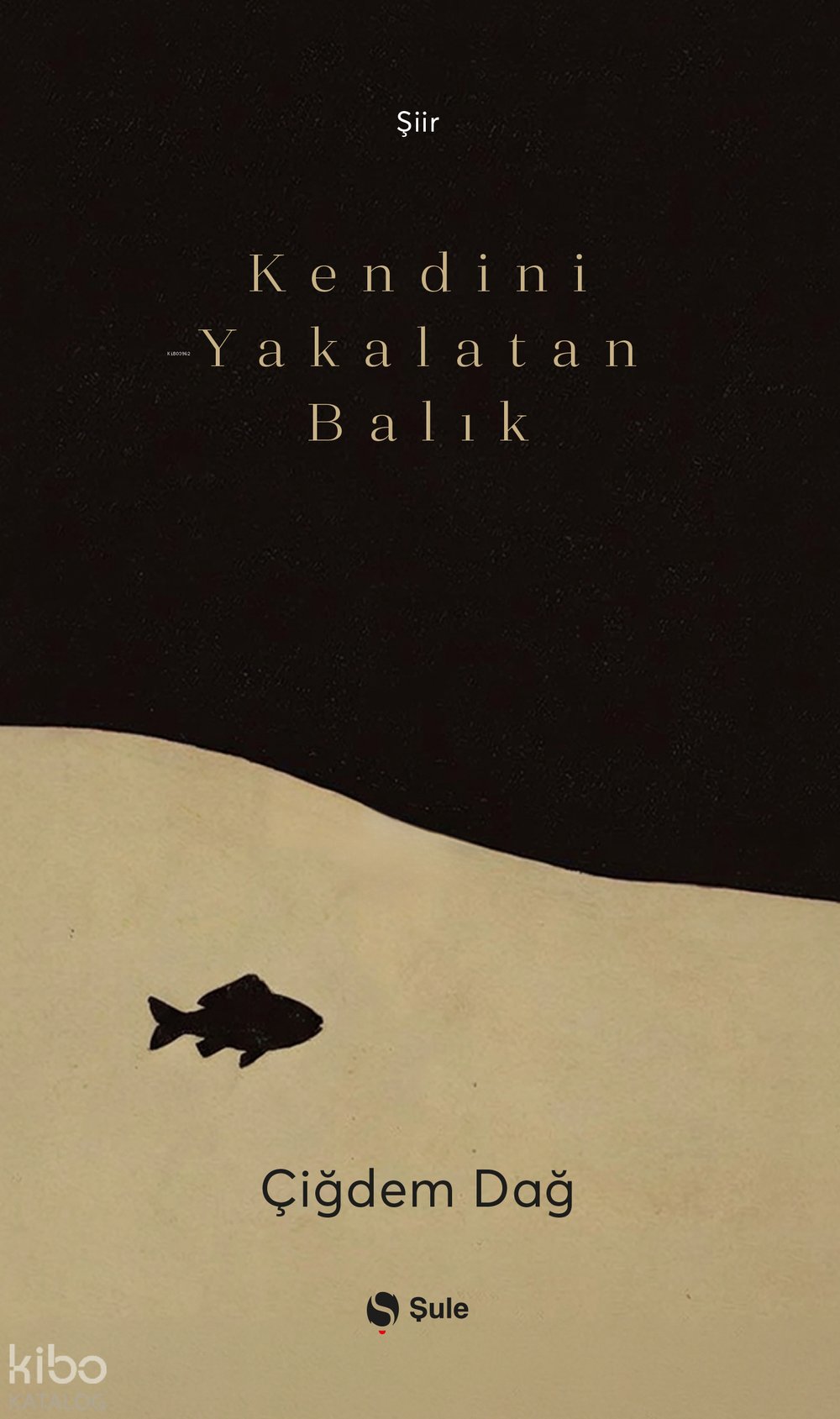 Kendini Yakalatan Balık