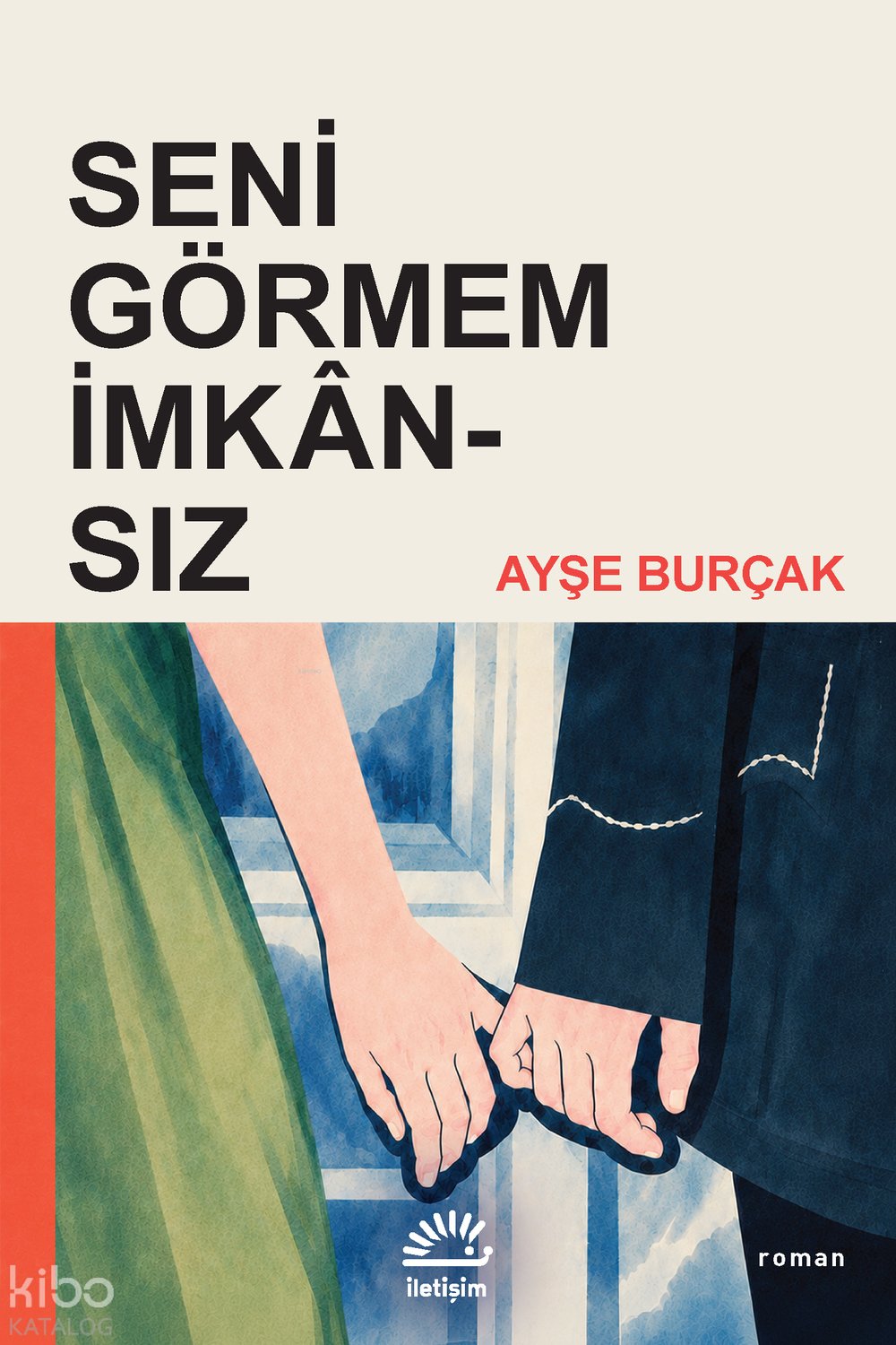 Seni Görmem İmkansız